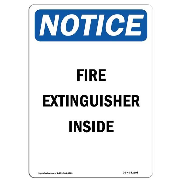 OSHA Notice Sign, Fire Extinguisher Inside, 14in X 10in Aluminum, 10